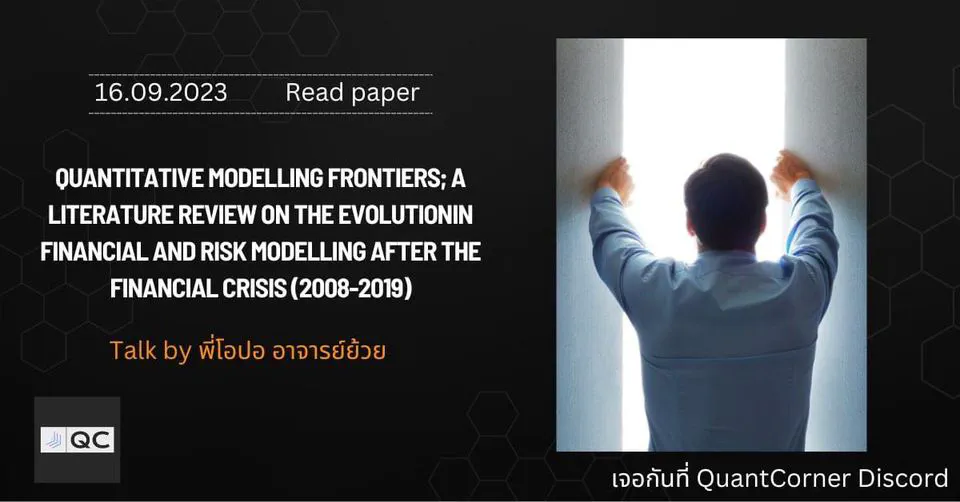 Quantitative Modelling Frontiers; A Literature Review on the Evolution in Financial and Risk Modelling After the Financial Crisis (2008-2019)